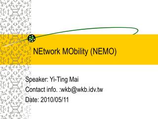 NEtwork MObility (NEMO)