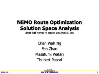 NEMO Route Optimization Solution Space Analysis draft-ietf-nemo-ro-space-analysis-01.txt