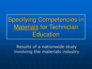 Specifying Competencies in Materials for Technician Education