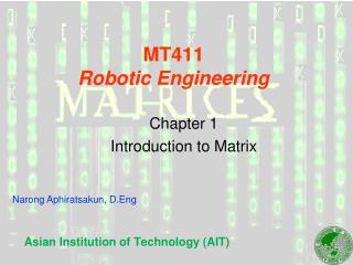 MT411 Robotic Engineering