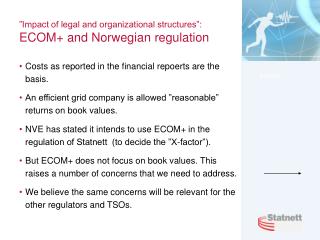 ”Impact of legal and organizational structures”: ECOM+ and Norwegian regulation
