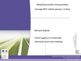 Simplifying public transportation through NFC mobile phones in Nice