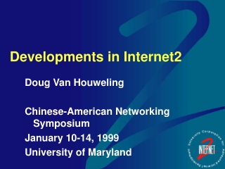Developments in Internet2