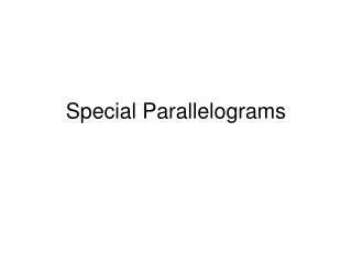 Special Parallelograms