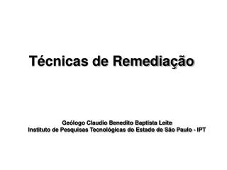 Técnicas de Remediação