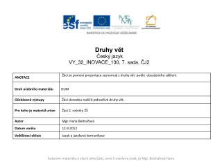 Druhy vět Český jazyk VY_32_INOVACE_130, 7. sada, ČJ2