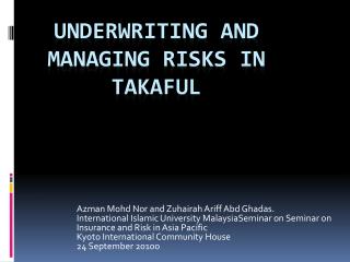 Underwriting and managing risks in takaful