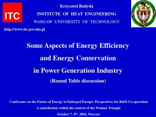 Some Aspects of Energy Efficiency and Energy Conservation in Power Generation Industry