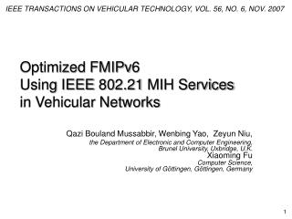 Optimized FMIPv6 Using IEEE 802.21 MIH Services in Vehicular Networks