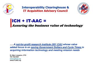 ICH + IT-AAC = Assuring the business value of technology