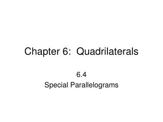 Chapter 6: Quadrilaterals