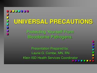 UNIVERSAL PRECAUTIONS