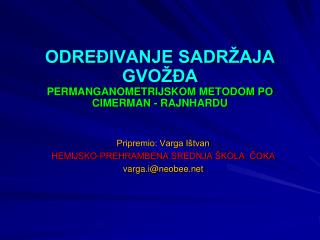 ODREĐIVANJE SADRŽAJA GVOŽĐA PERMANGANOMETRIJSKOM METODOM PO CIMERMAN - RAJNHARDU