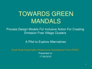 TOWARDS GREEN MANDALS