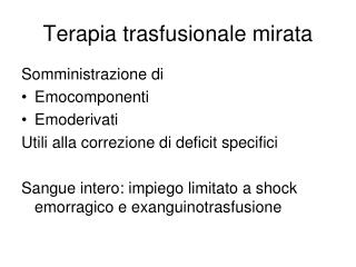 Terapia trasfusionale mirata