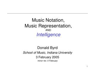 Music Notation, Music Representation, AND Intelligence