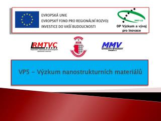 VP5 - Výzkum nanostrukturních materiálů