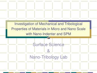 Surface Science &amp; Nano-Tribology Lab