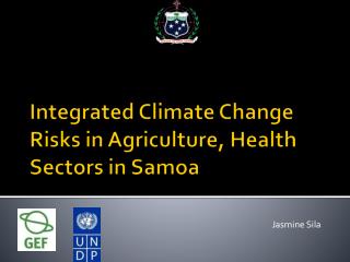 Integrated Climate Change Risks in Agriculture, Health Sectors in Samoa