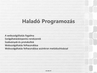 Haladó Programozás