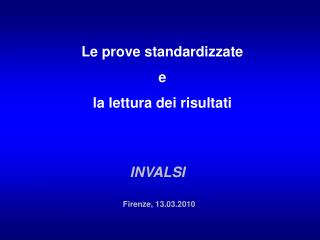 Le prove standardizzate e la lettura dei risultati