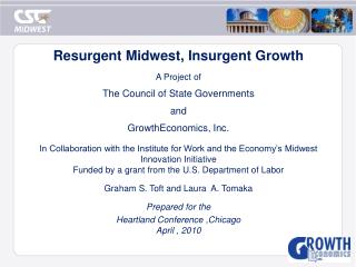 Resurgent Midwest, Insurgent Growth A Project of The Council of State Governments and