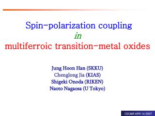 Spin-polarization coupling in multiferroic transition-metal oxides