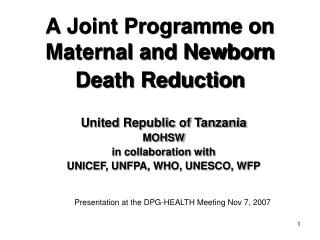 A Joint Programme on Maternal and Newborn Death Reduction