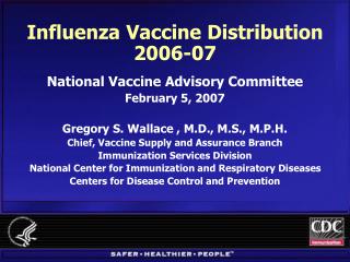 Influenza Vaccine Distribution 2006-07