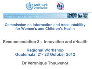 Commission on Information and Accountability for Women’s and Children’s Health