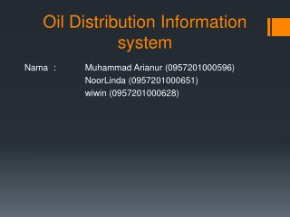 Oil Distribution Information system