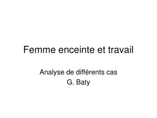 Femme enceinte et travail