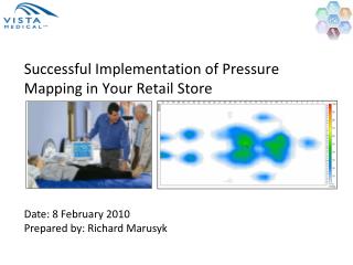 Successful Implementation of Pressure Mapping in Your Retail Store