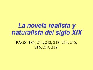 La novela realista y naturalista del siglo XIX