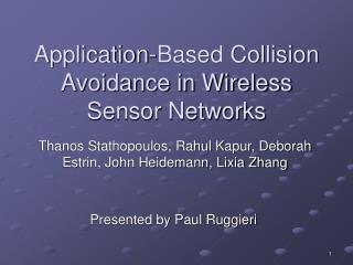 Application-Based Collision Avoidance in Wireless Sensor Networks