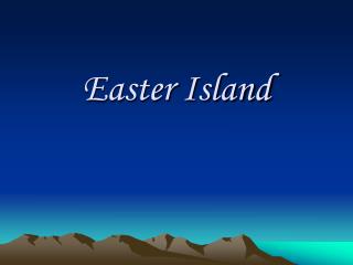 Easter Island