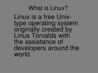 What is Linux?