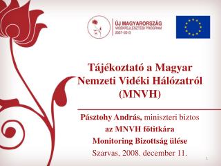Tájékoztató a Magyar Nemzeti Vidéki Hálózatról (MNVH)
