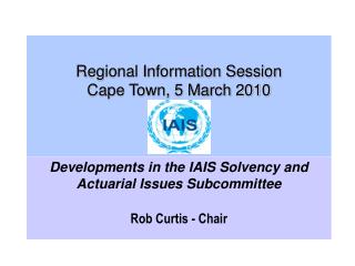 Regional Information Session Cape Town, 5 March 2010