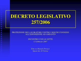 DECRETO LEGISLATIVO 257/2006