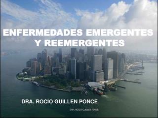 ENFERMEDADES EMERGENTES Y REEMERGENTES