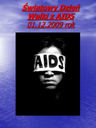 Światowy Dzień Walki z AIDS 01.12.2009 rok