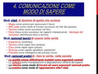 4. Comunicazione come m o do di sapere