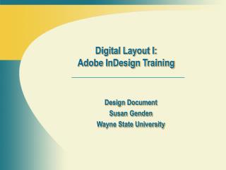 Design Document Susan Genden Wayne State University