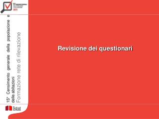 Revisione dei questionari