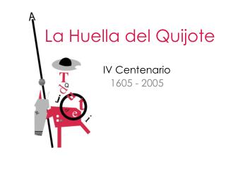 La Huella del Quijote