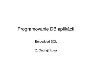 Programovanie DB aplikácií
