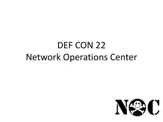 DEF CON 22 Network Operations Center