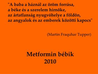 Metformin bébik 2 010