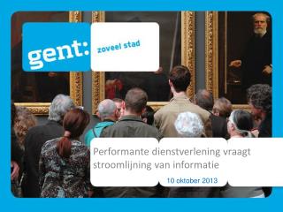 Performante dienstverlening vraagt stroomlijning van informatie